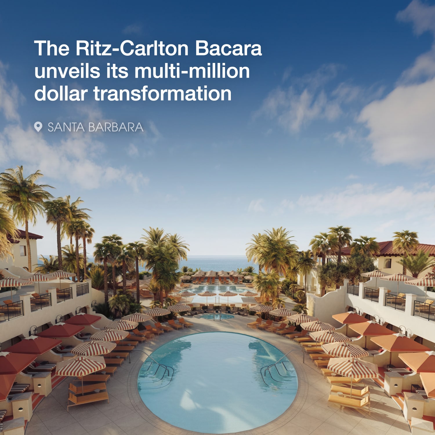 The Ritz-Carlton Bacara unveils its multi-million dollar transformation