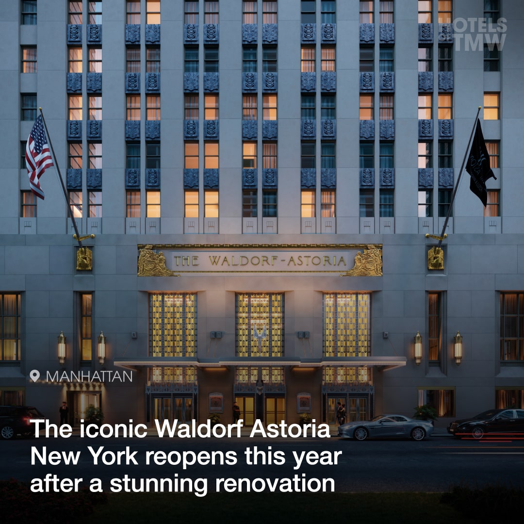 The iconic Waldorf Astoria New York reopens this year after a stunning renovation