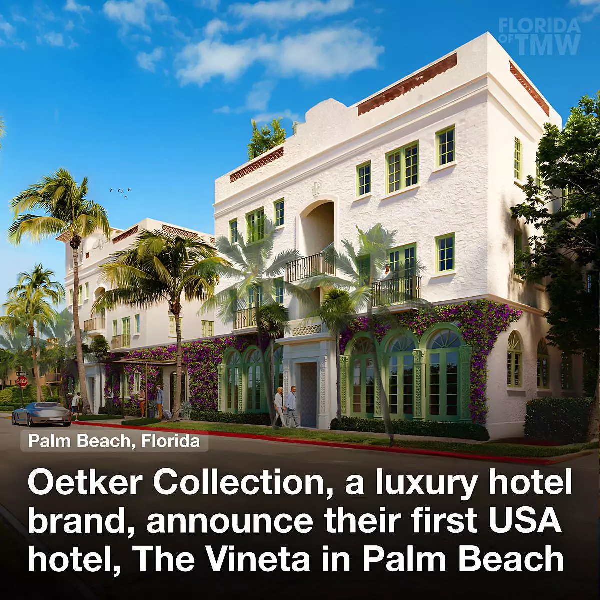 Oetker Collection, a luxury hotel brand, announce their first USA hotel, The Vineta in Palm Beach