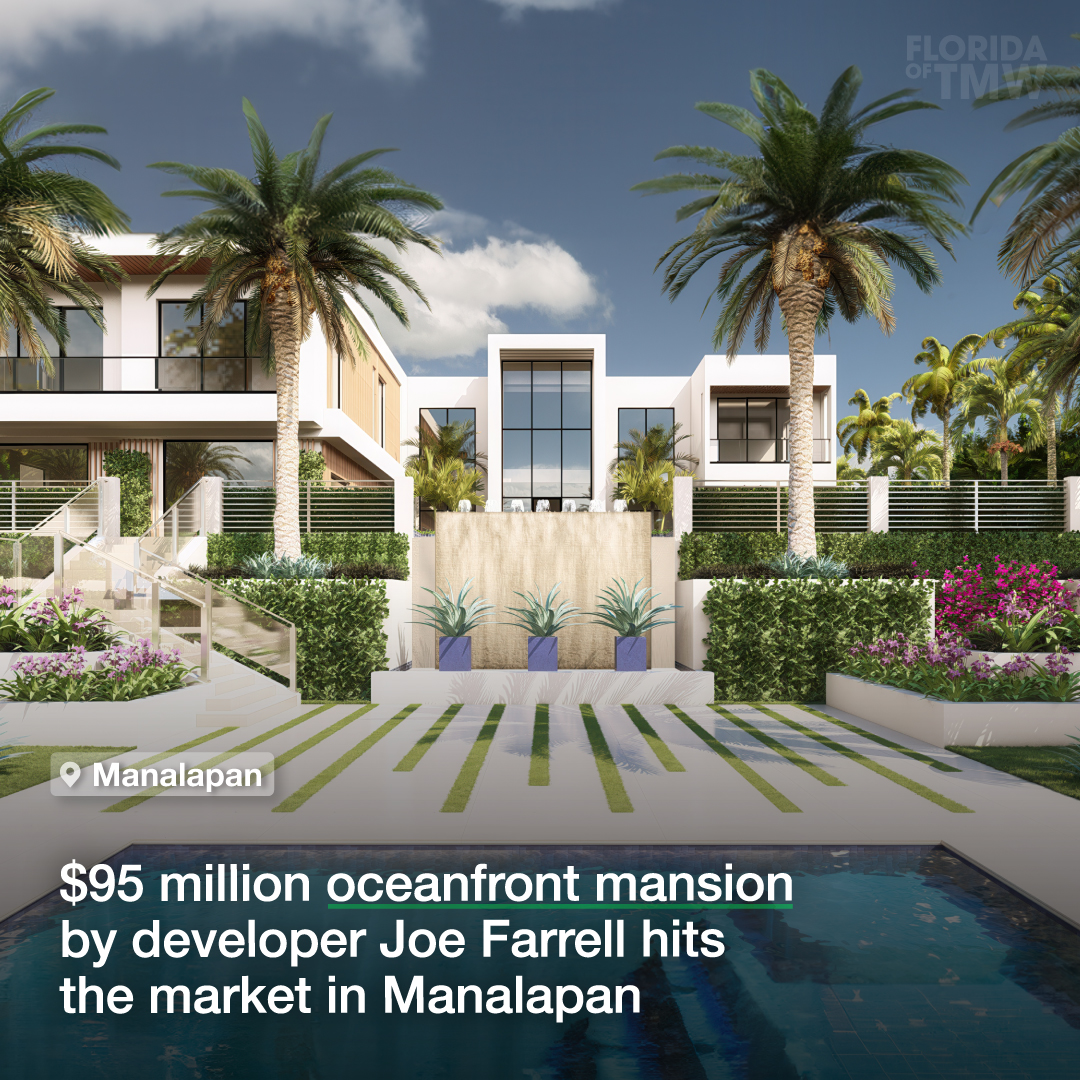 $95 million oceanfront mansion by developer Joe Farrell hits the market in Manalapan