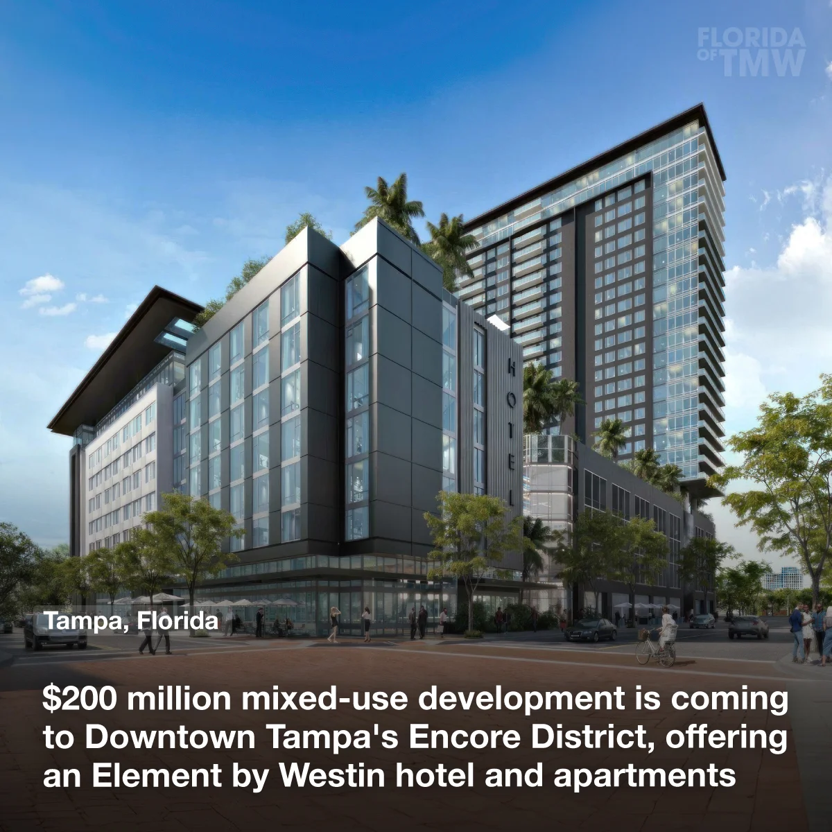 $200 million mixed-use development is coming to Downtown Tampa's Encore District, offering an Element by Westin hotel and apartments