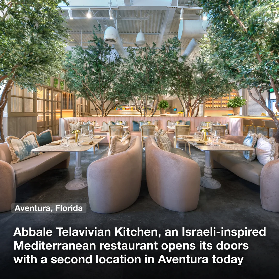 Abbale Telavivian Kitchen, an Israeli-inspired Mediterranean restaurant opens its doors in Aventura