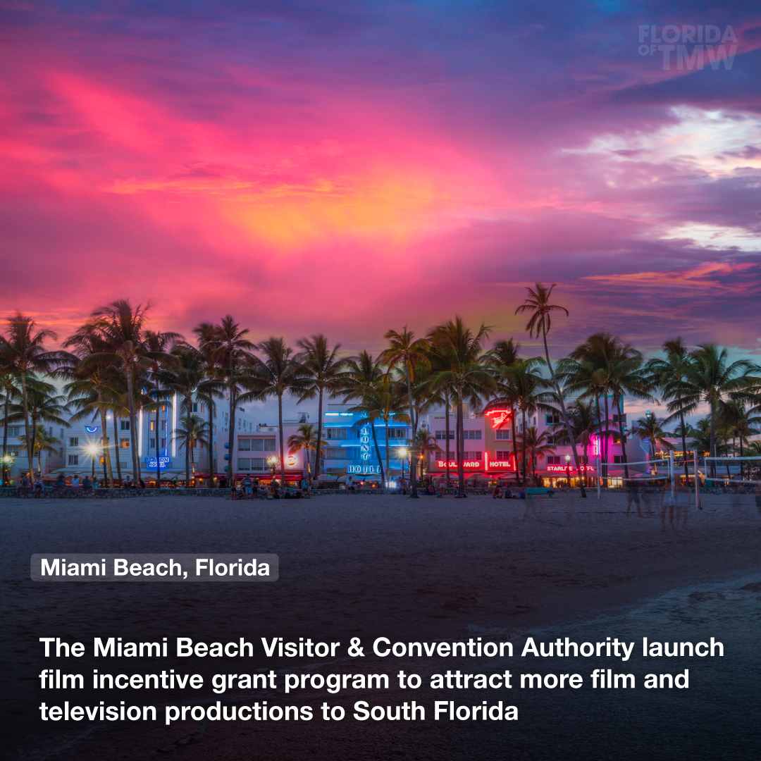 The Miami Beach Visitor & Convention Authority launch a film incentive grant program to attract more film and television productions to South Florida