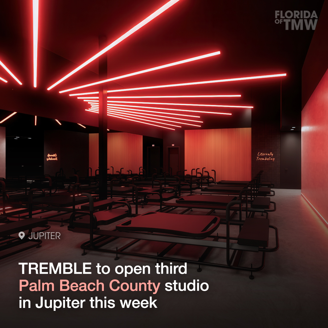 TREMBLE to open its third Palm Beach County studio in Jupiter this week, following Boca Raton and West Palm Beach
