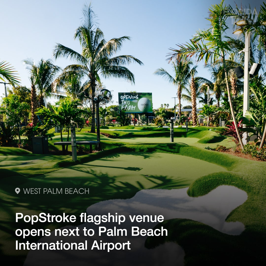 PopStroke flagship venue opens in West Palm Beach, next to Palm Beach International Airport