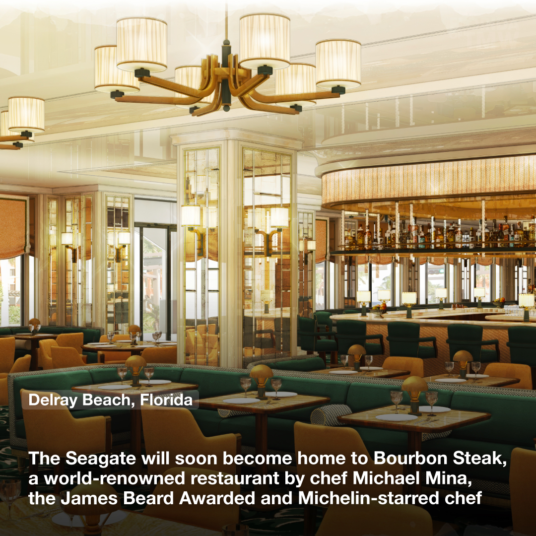 The Seagate will soon become home to Bourbon Steak, a world-renowned restaurant by chef Michael Mina