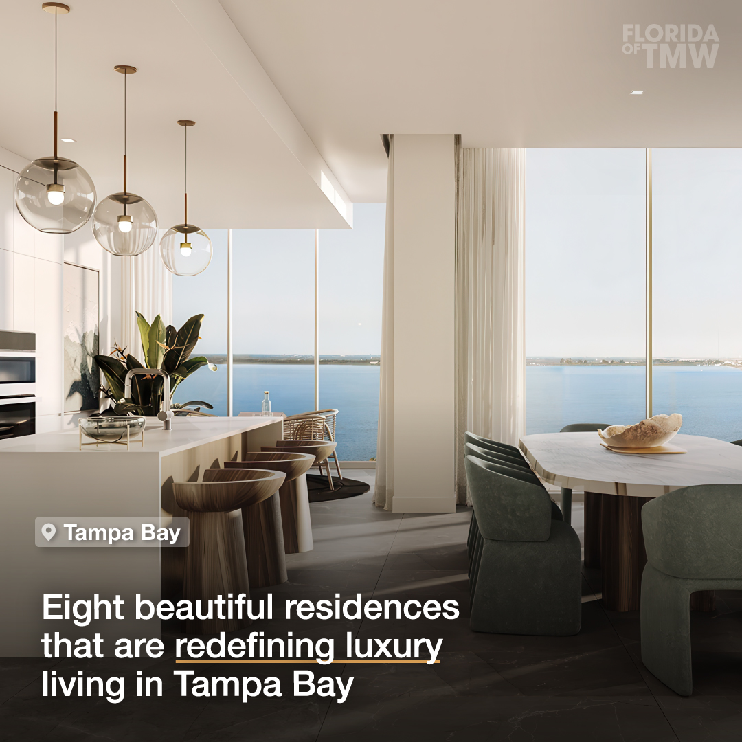 Eight beautiful residences that are redefining luxury living in Tampa Bay
