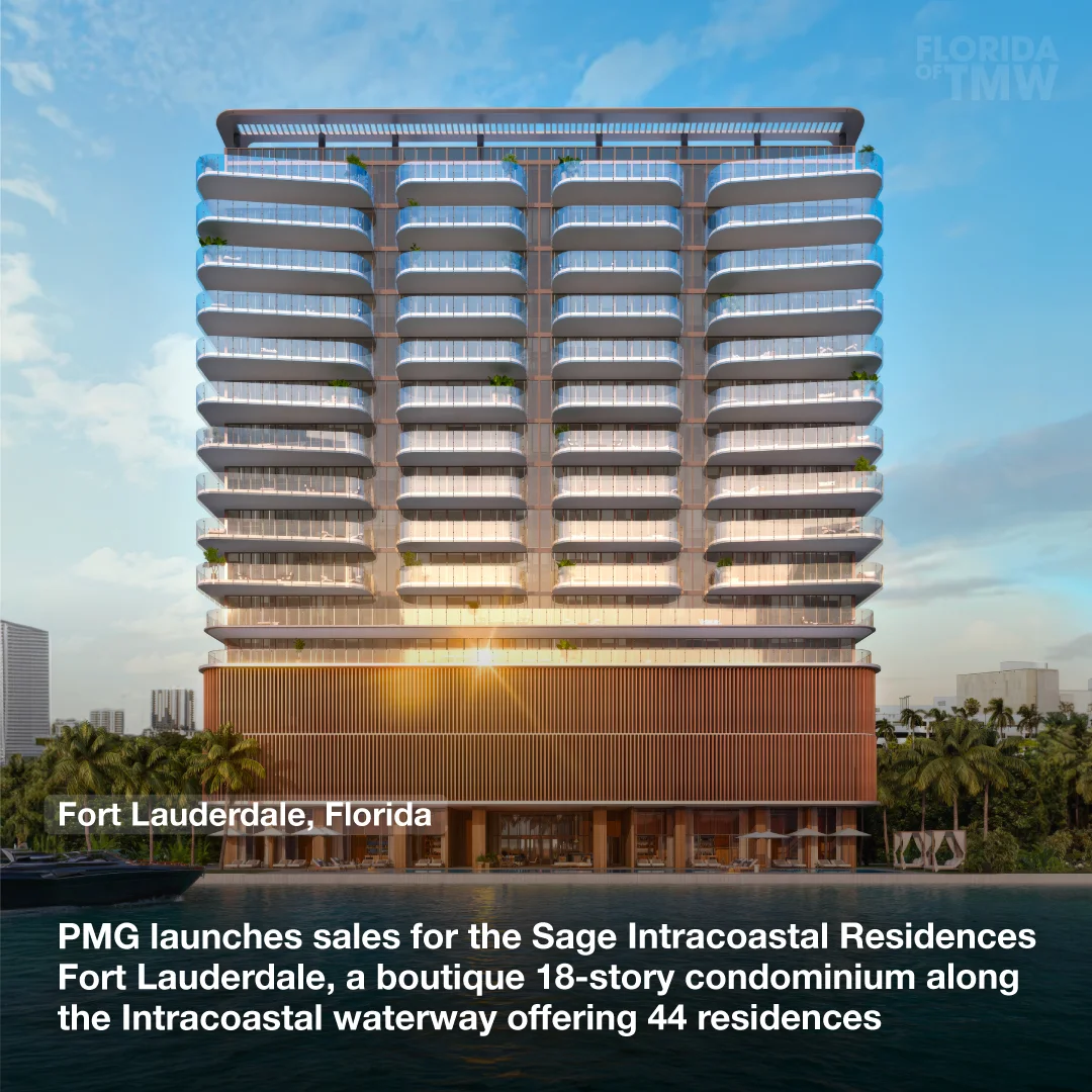 PMG announces Sage Intracoastal Residences Fort Lauderdale, a boutique 18-story condominium along the Intracoastal waterway offering 44 residences
