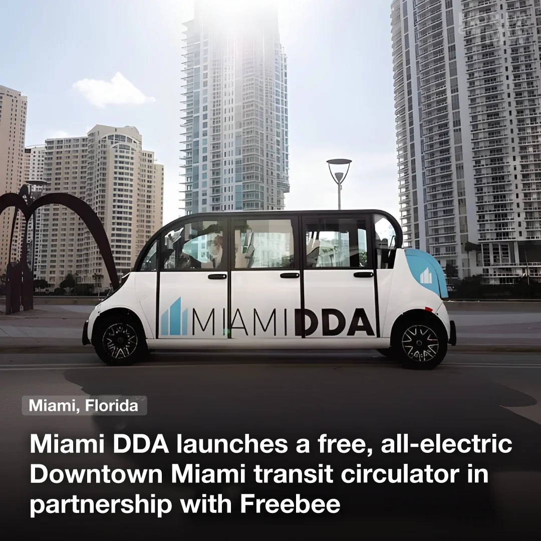 Miami DDA launches free, all-electric Downtown Miami transit circulator in partnership with Freebee